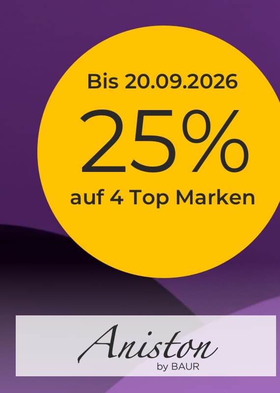 Bis 20.09.2026 25 % auf 4 Top Marken – gelber Kreis vor lila Hintergrund, unten Logo Aniston by Baur