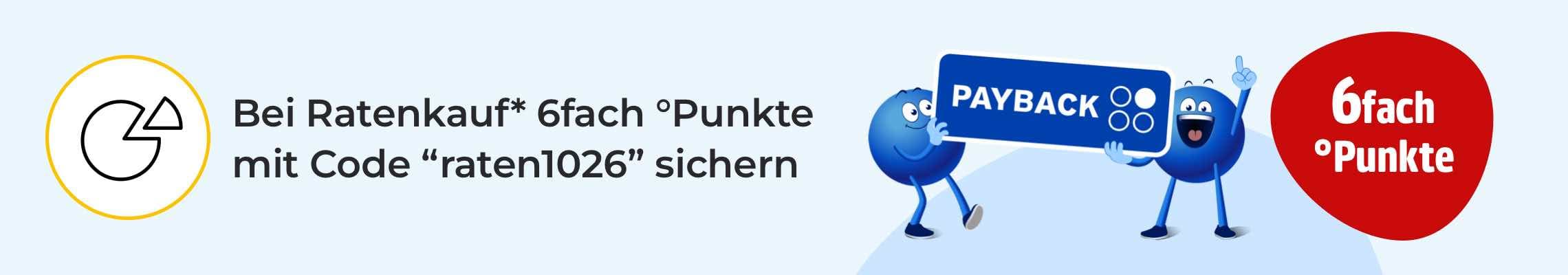 Bei Ratenkauf 6fach Punkte mit Code „raten1026“ sichern – zwei blaue PAYBACK Figuren neben rotem 6fach Punkte Kreis